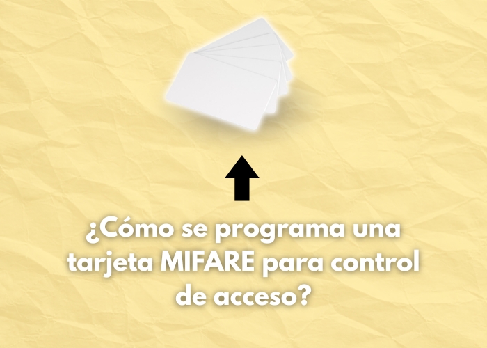¿Cómo se programa una tarjeta MIFARE para control de acceso?